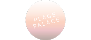 PLAGE PALACE